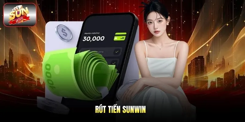 Rút tiền Sunwin